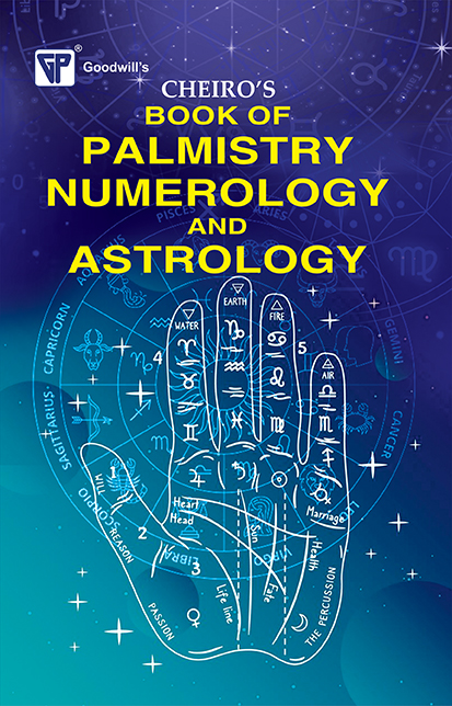Cheiro's Book of Palmistry, Numerology and Astrology